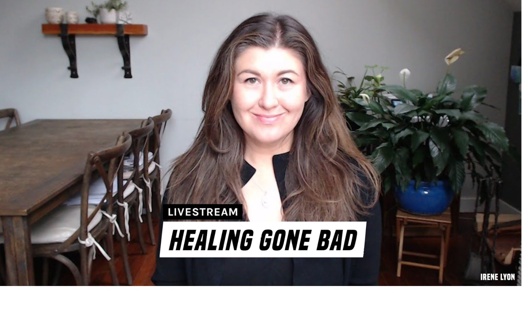 healing gone wrong