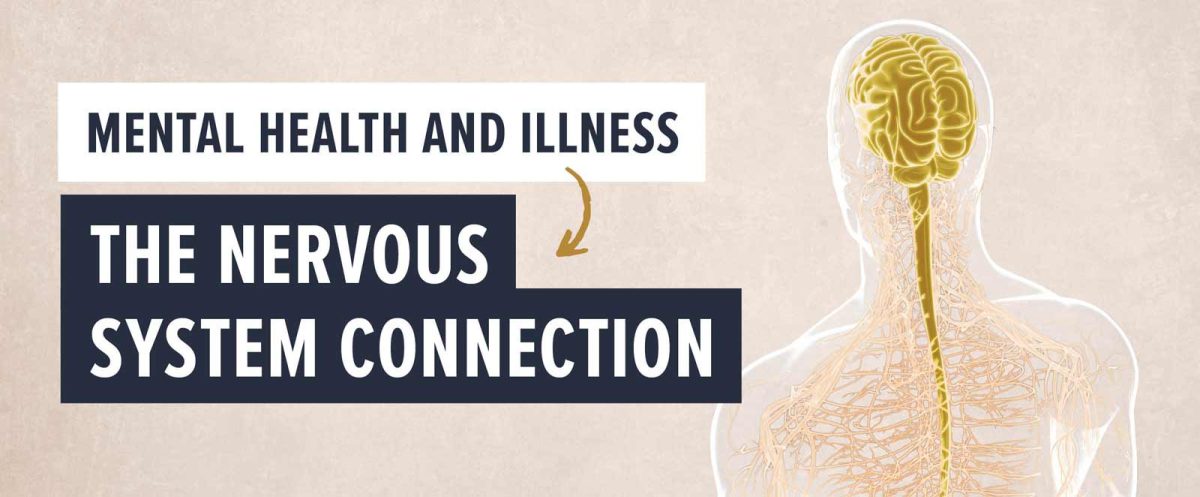 Mental Health and Illness - The Nervous System Connection - Irene Lyon