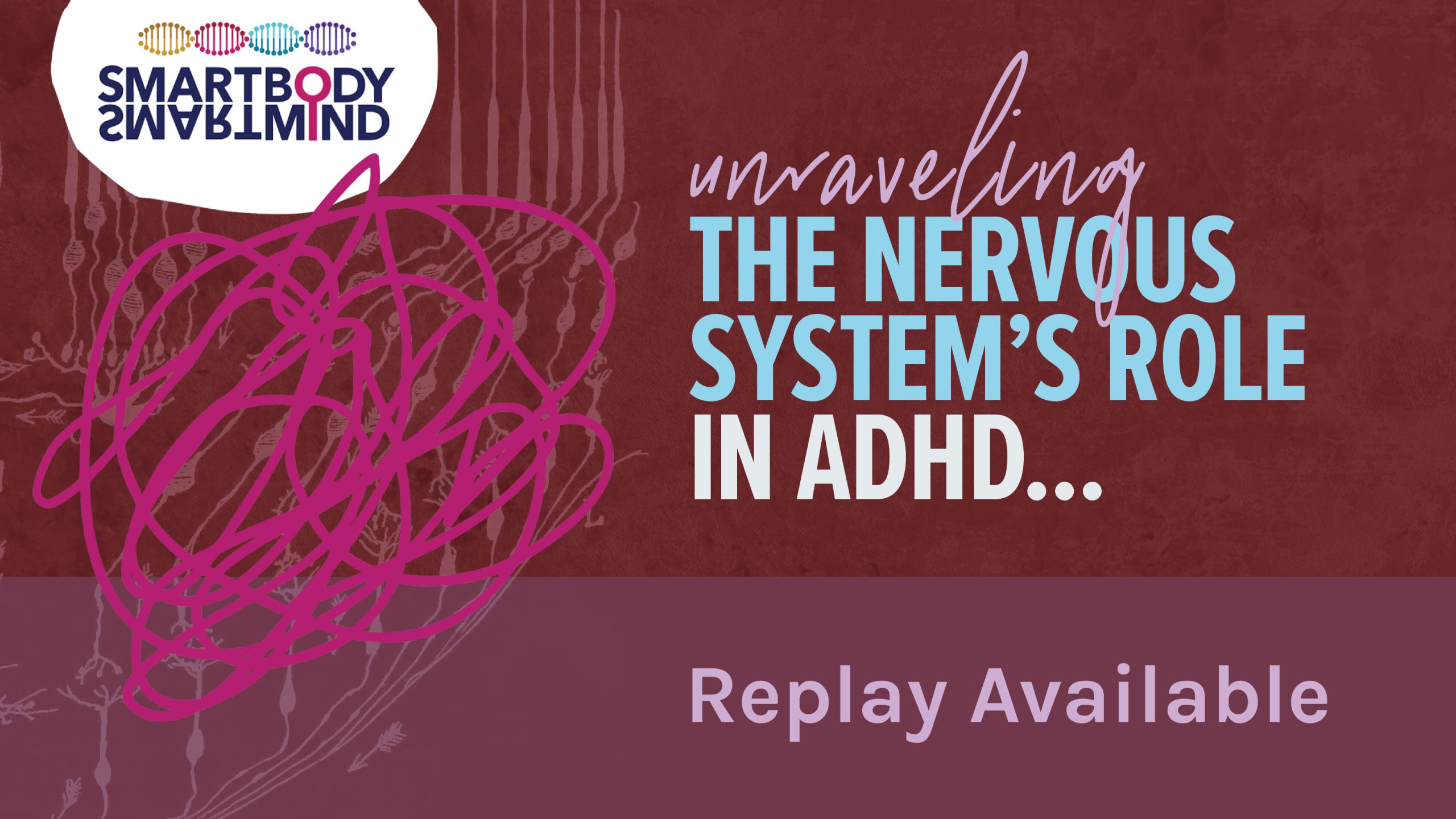SBSM-17.0-live-event-unraveling-adhd-banner-replay-01